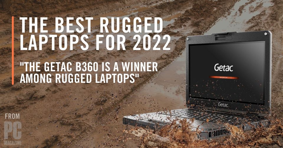 Getac B360 Rugged Laptop Best Rugged Laptop 2023